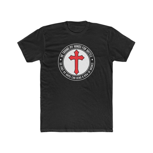 Men's Faith and Fortitude: "He Trains My Hands for Battle" Tee